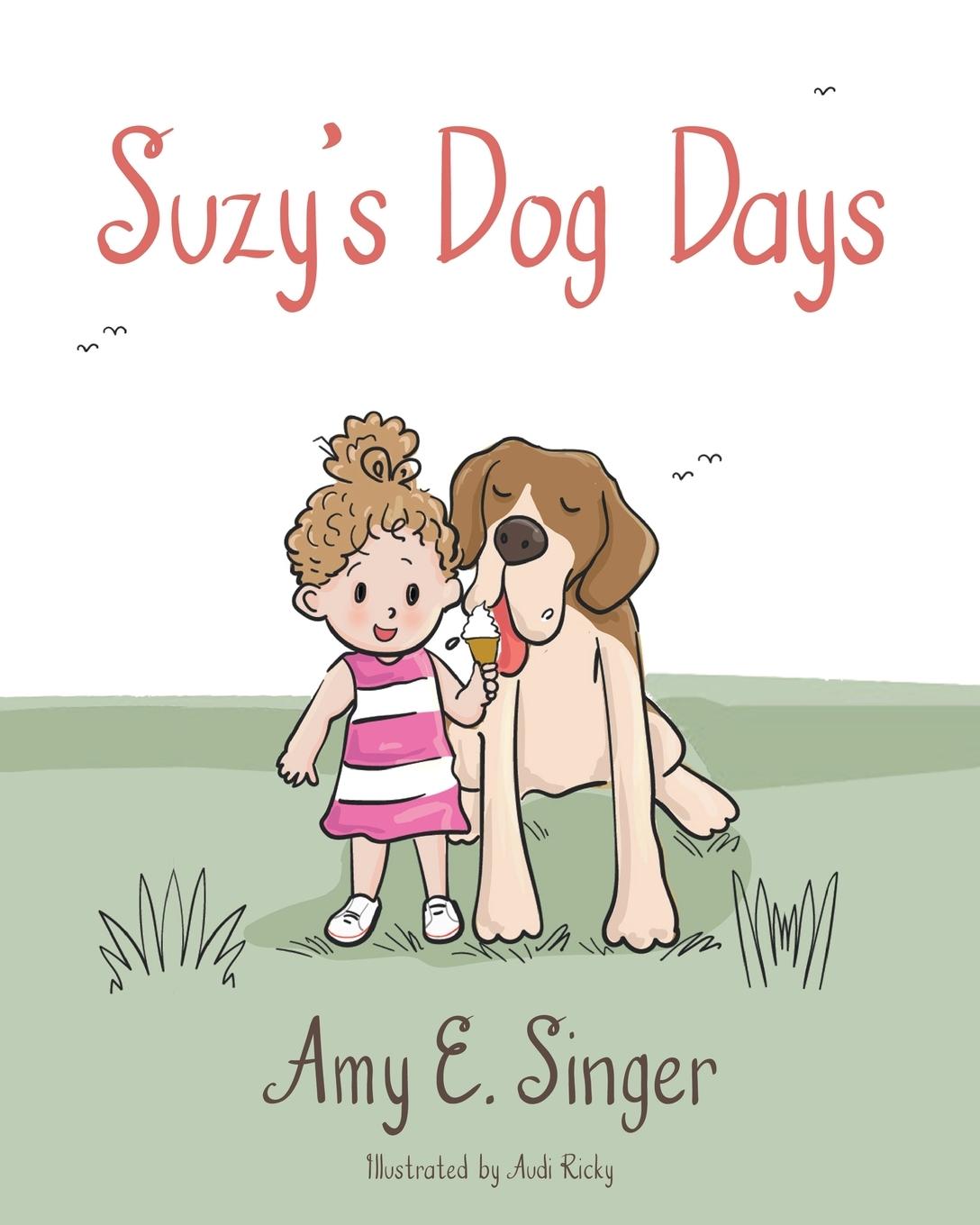 Cover: 9798886795219 | Suzy's Dog Days | Amy E. Singer | Taschenbuch | Englisch | 2024