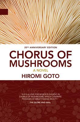 Cover: 9781927063484 | Chorus of Mushrooms | 20th Anniversary Edition | Hiromi Goto | Buch