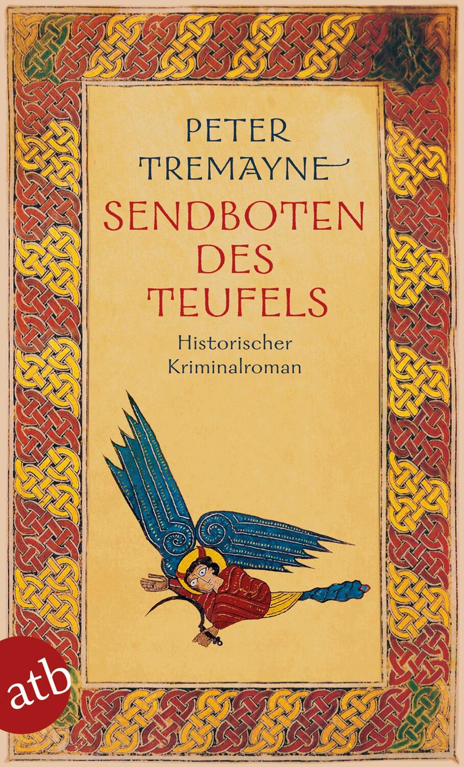 Cover: 9783746630472 | Sendboten des Teufels | Peter Tremayne | Taschenbuch | Deutsch | 2014