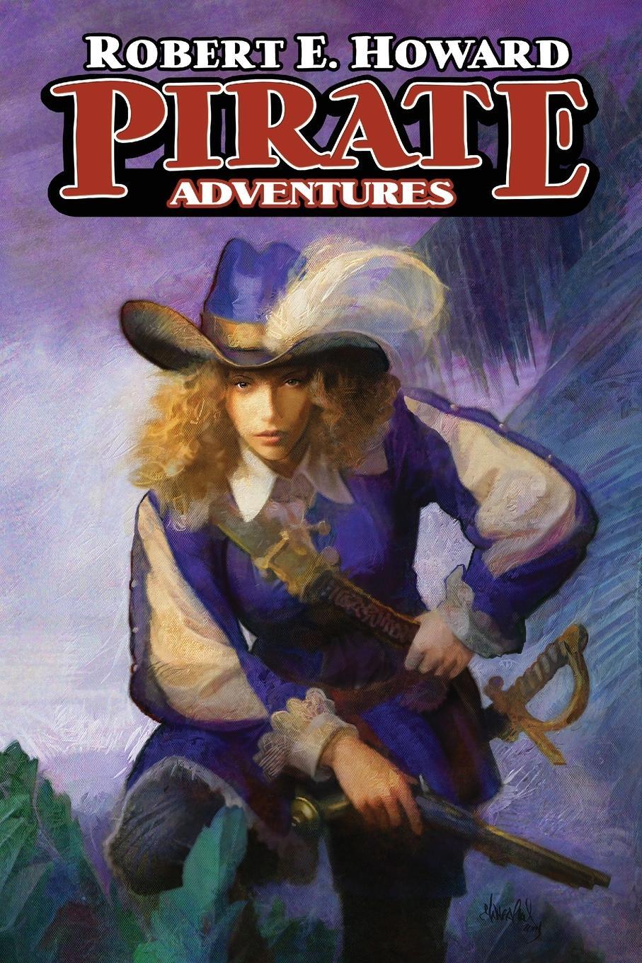 Cover: 9781955446105 | Pirate Adventures | Robert E. Howard | Taschenbuch | Paperback | 2024