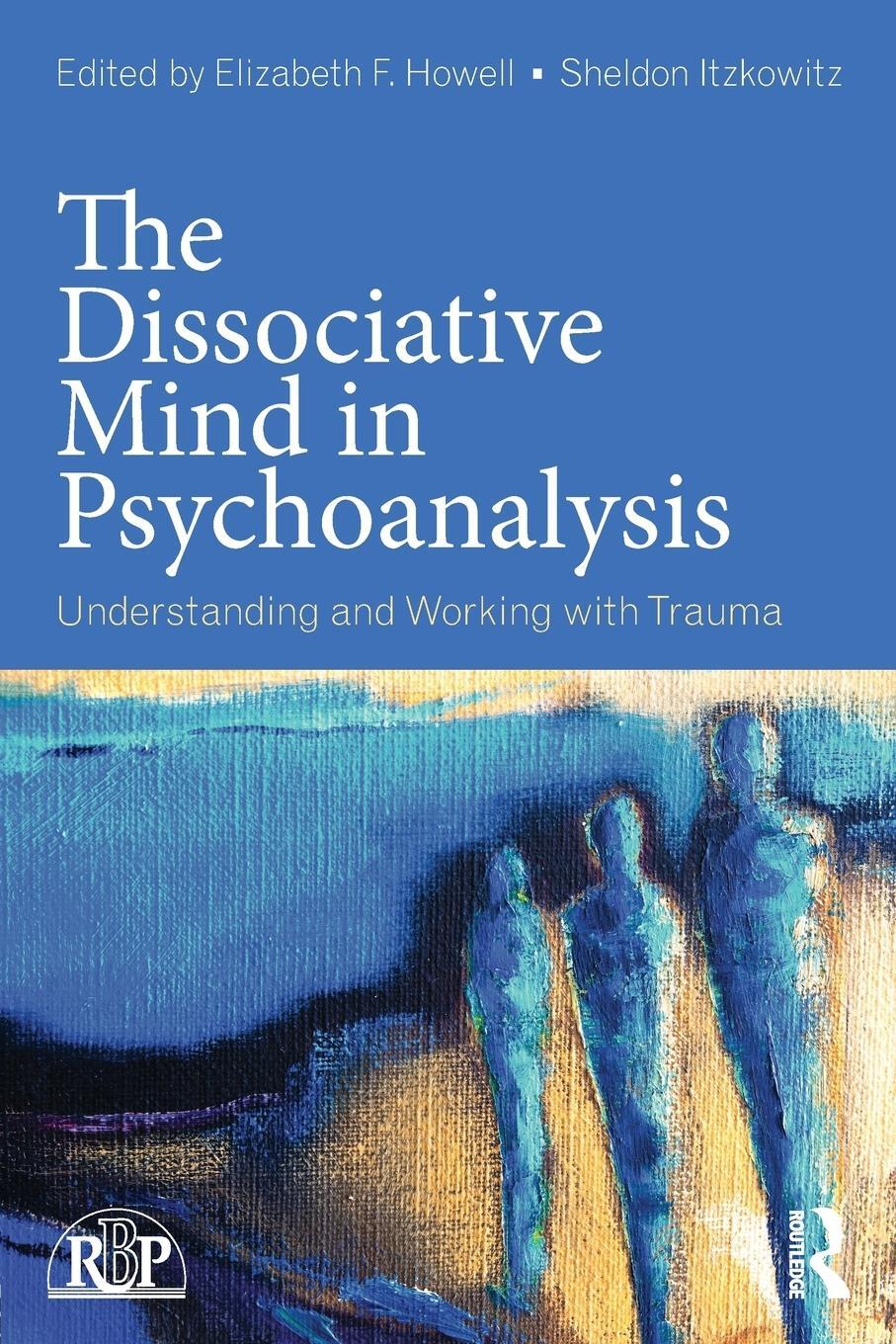 Cover: 9780415736015 | The Dissociative Mind in Psychoanalysis | Sheldon Itzkowitz | Buch