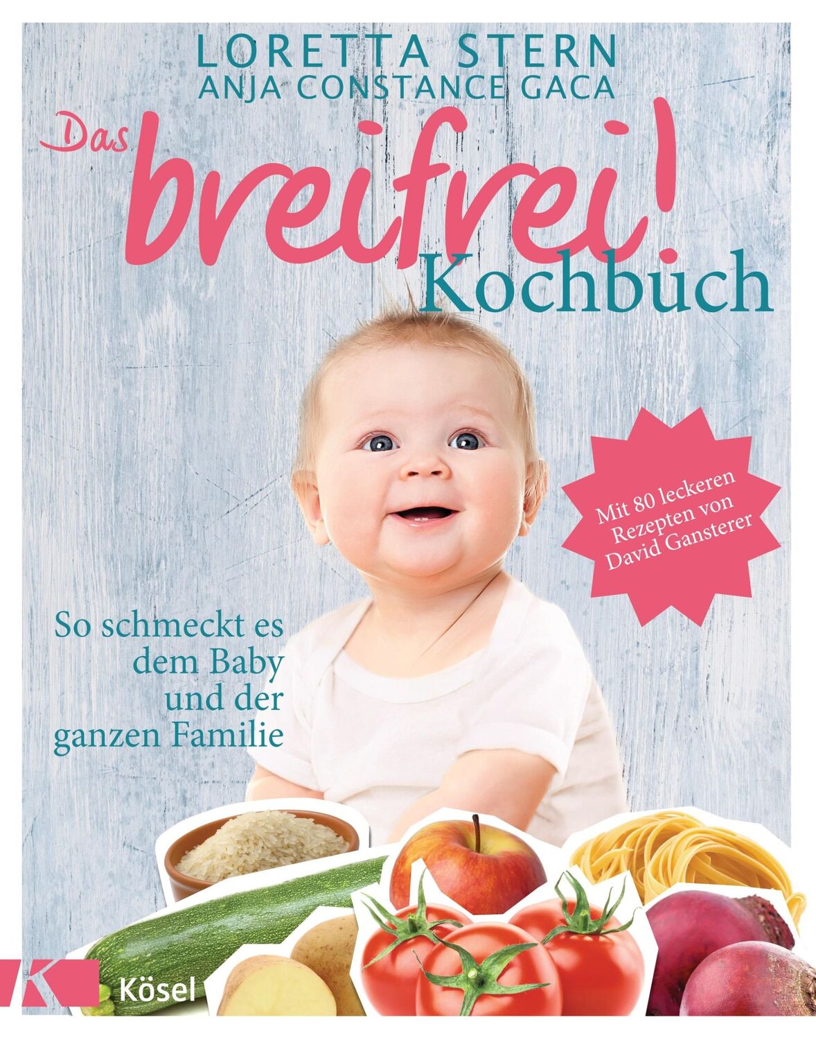 Cover: 9783466346011 | Das breifrei!-Kochbuch | Loretta Stern (u. a.) | Taschenbuch | 144 S.