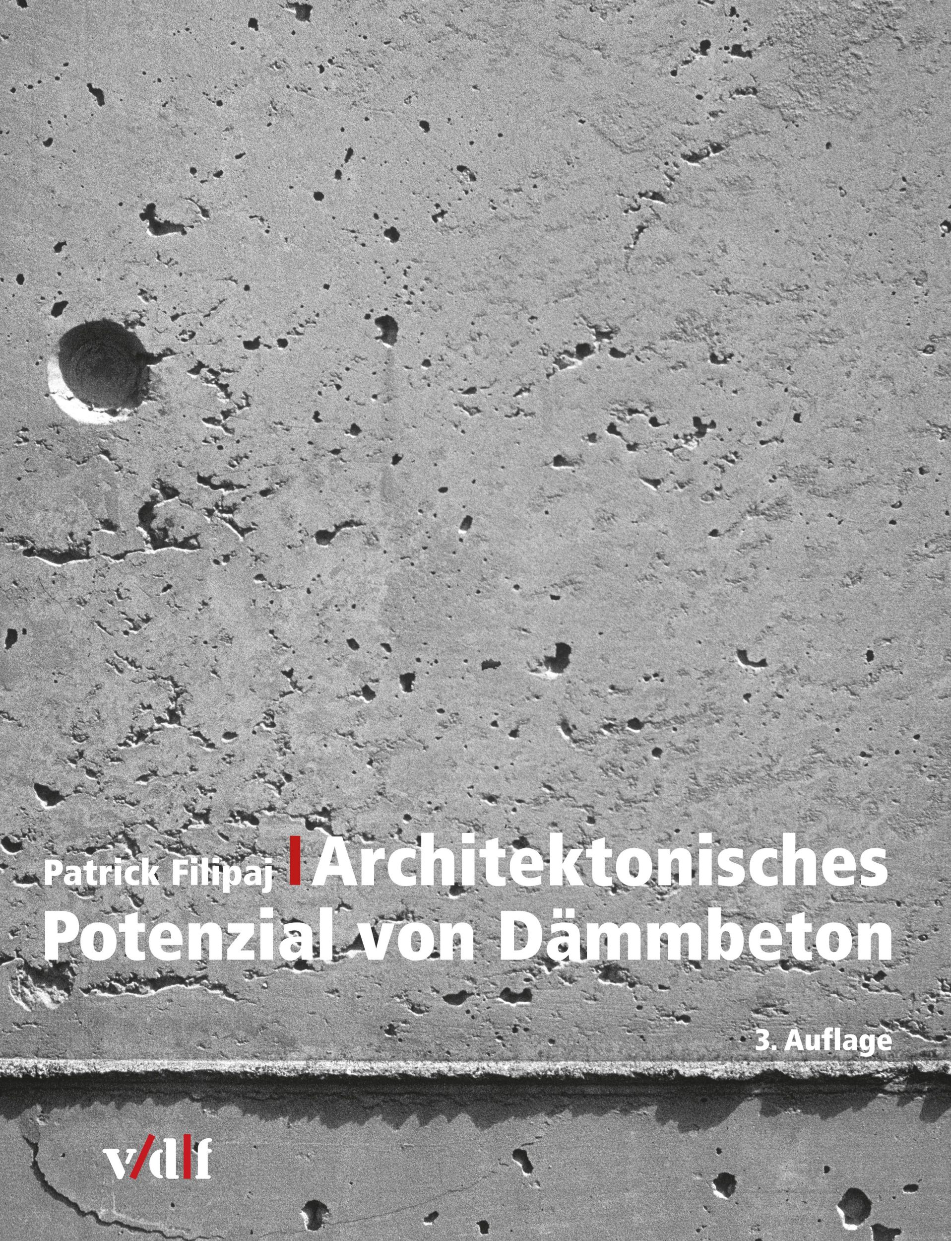 Cover: 9783728138583 | Architektonisches Potenzial von Dämmbeton | Patrick Filipaj | Buch