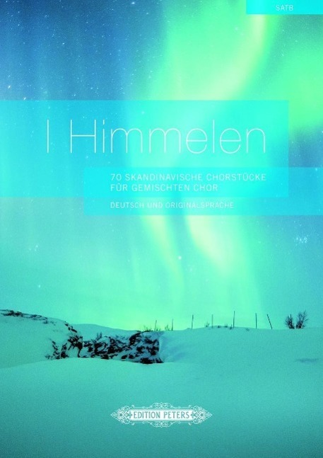 Cover: 9790014117719 | I Himmelen | 70 Skandinavische Chorstücke für Gemischten Chor | Buch