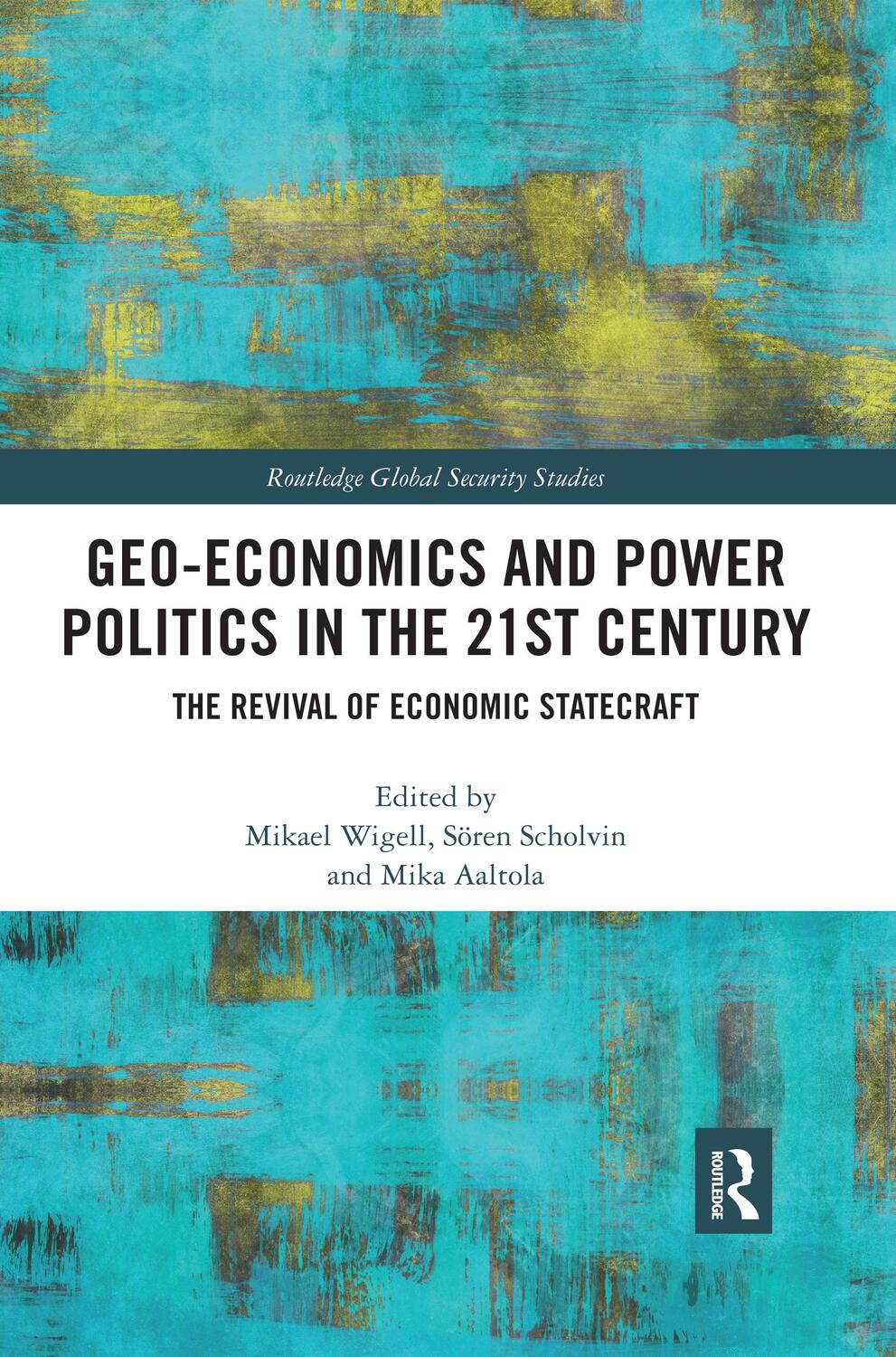 Cover: 9780367480493 | Geo-economics and Power Politics in the 21st Century | Taschenbuch
