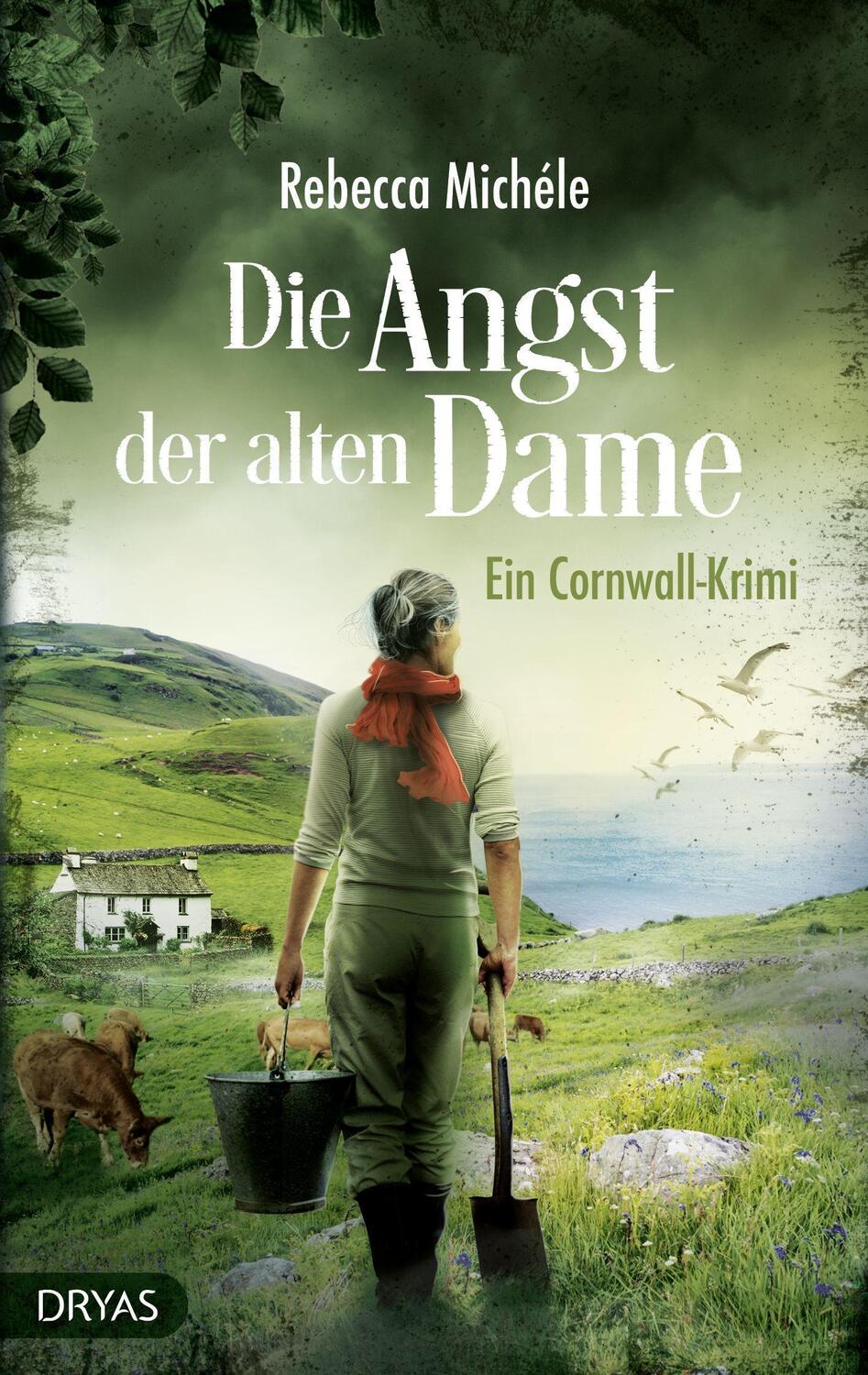 Cover: 9783948483555 | Die Angst der alten Dame | Ein Cornwall-Krimi | Rebecca Michéle | Buch
