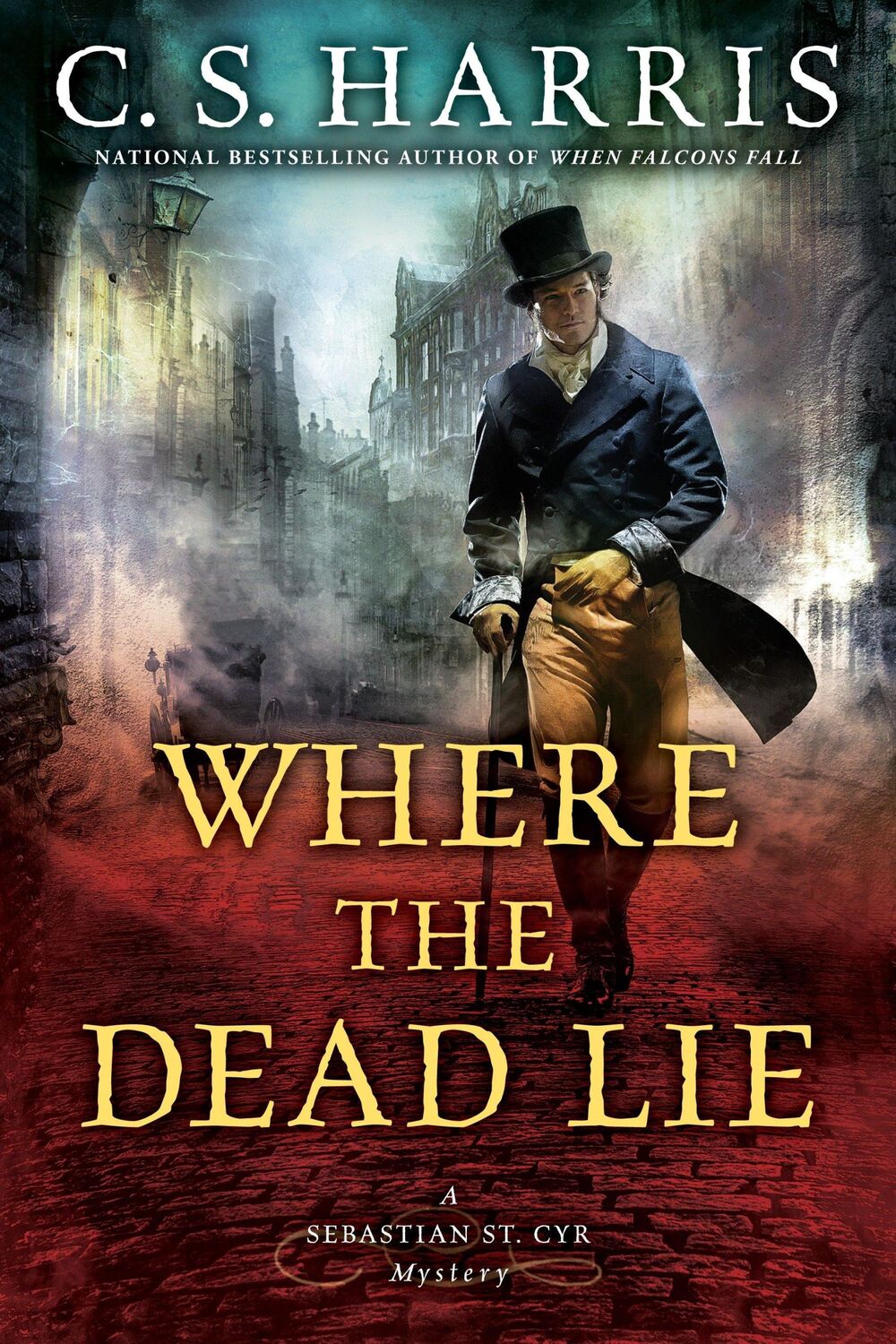 Cover: 9780451471208 | Where the Dead Lie | C S Harris | Taschenbuch | Englisch | 2018