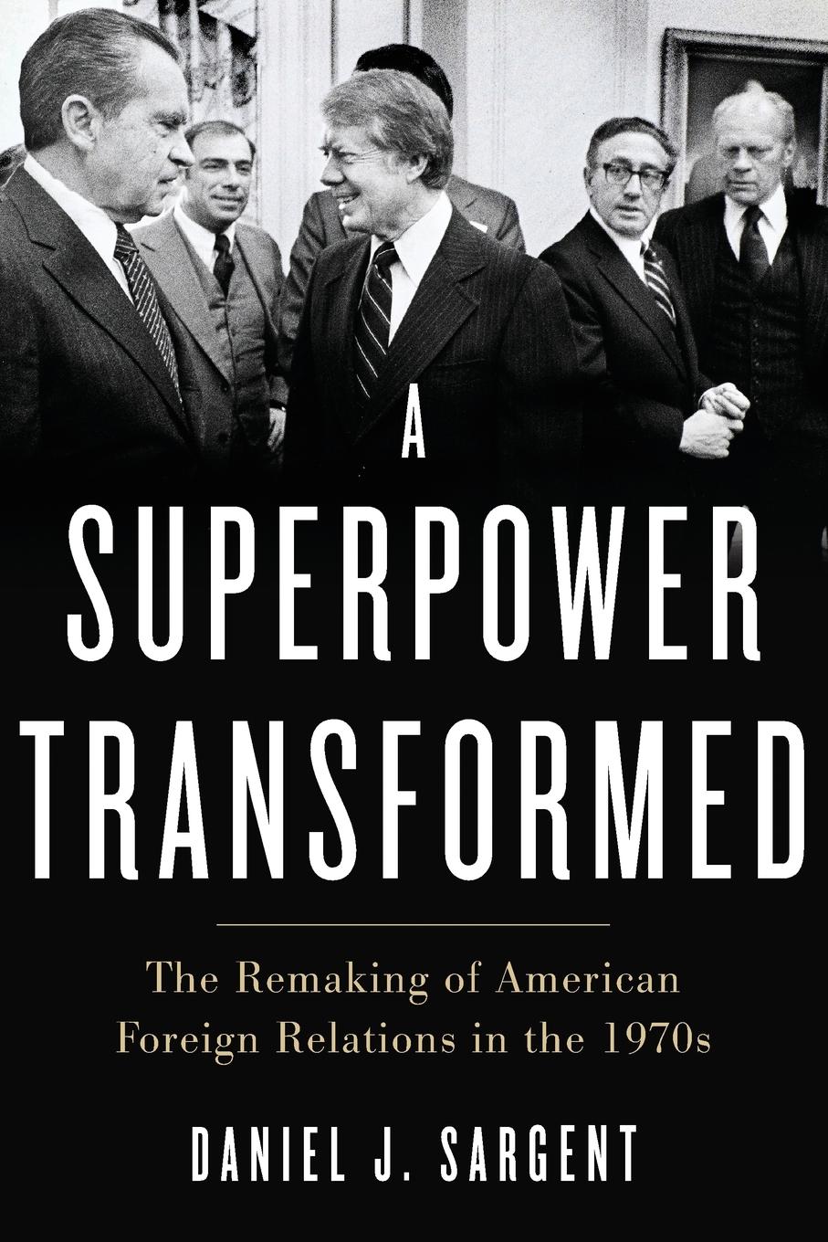 Cover: 9780190672164 | Superpower Transformed | Daniel J Sargent | Taschenbuch | Englisch