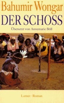 Cover: 9783889774255 | Der Schoß | Roman | Bahumir Wongar | Lamuv Taschenbücher | Deutsch