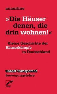 Cover: 9783897711150 | 'Die Häuser denen, die drin wohnen!' | amantine | Taschenbuch | 88 S.