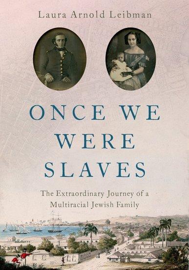 Cover: 9780197530474 | Once We Were Slaves | Laura Arnold Leibman | Buch | Gebunden | 2021