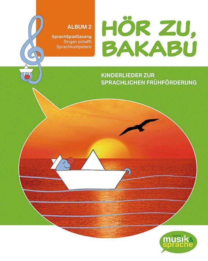 Cover: 9783199196013 | Hör zu, Bakabu - Album 2. Kinderbuch mit Audio-CD | Ferdinand Auhser