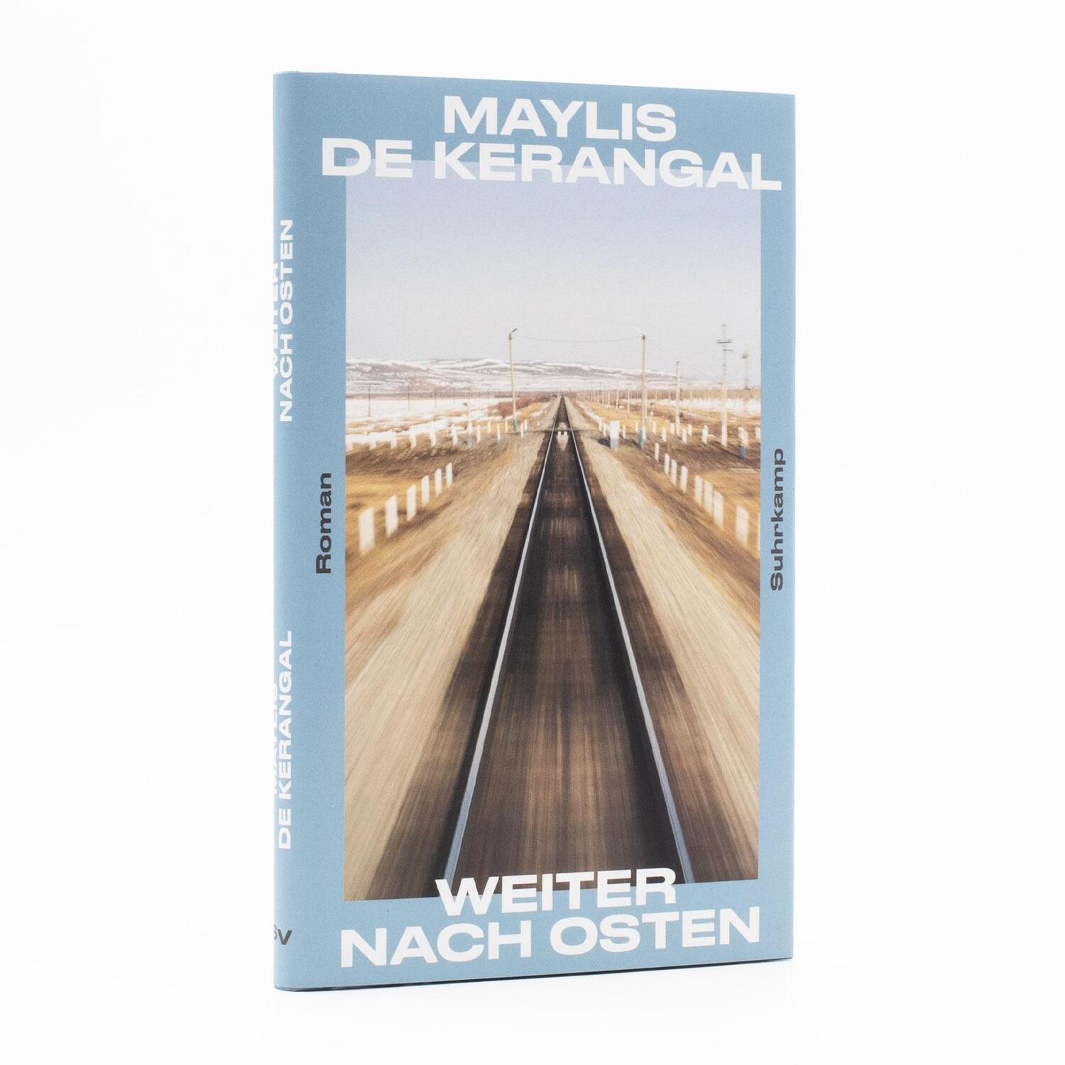 Bild: 9783518432129 | Weiter nach Osten | Maylis De Kerangal | Buch | 100 S. | Deutsch