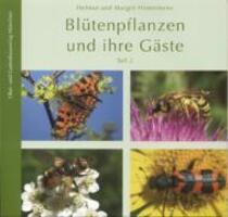 Cover: 9783875961164 | Blütenpflanzen und ihre Gäste 2 | Helmut Hintermeier (u. a.) | Buch