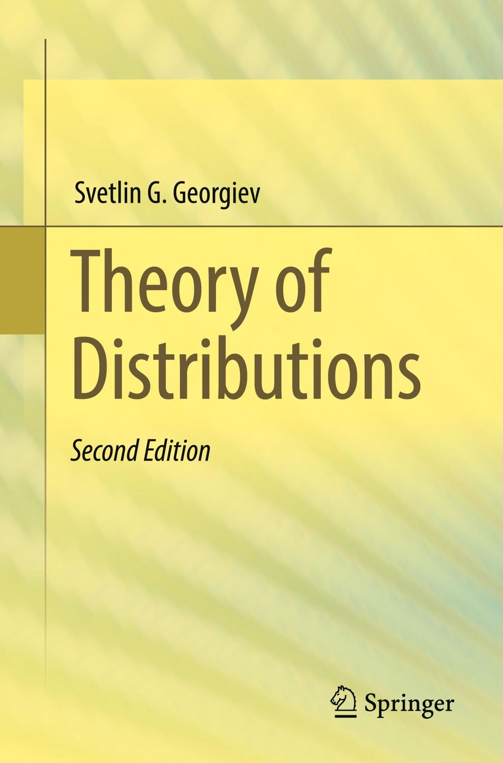 Cover: 9783030812645 | Theory of Distributions | Svetlin G. Georgiev | Taschenbuch | xi