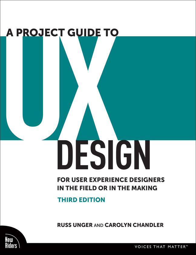 Cover: 9780138188221 | A Project Guide to UX Design | Carolyn Chandler (u. a.) | Taschenbuch