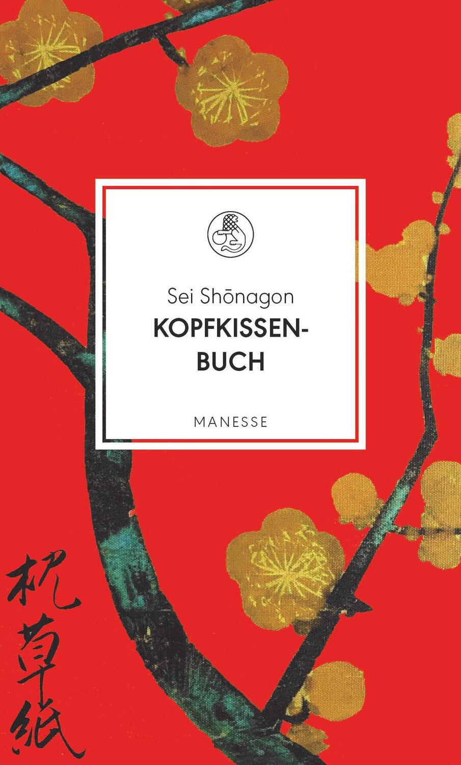 Cover: 9783717524885 | Kopfkissenbuch | Shonagon Sei | Buch | Manesse Bibliothek | 736 S.
