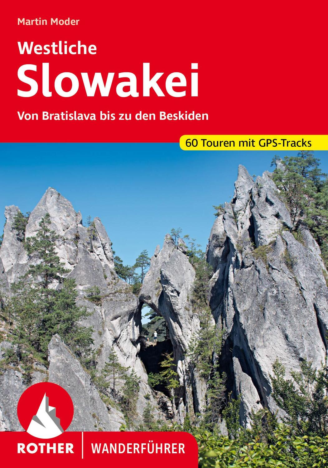 Cover: 9783763345892 | Westliche Slowakei | Martin Moder | Taschenbuch | Rother Wanderführer