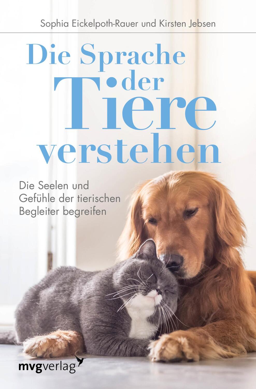 Cover: 9783747401149 | Die Sprache der Tiere verstehen | Sophia Eickelpoth-Rauer (u. a.)