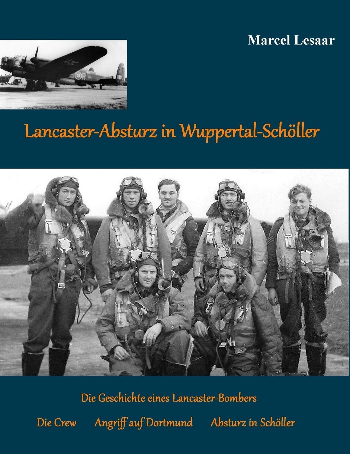 Cover: 9783842330474 | Lancaster-Absturz in Wuppertal-Schöller | Marcel Lesaar | Taschenbuch