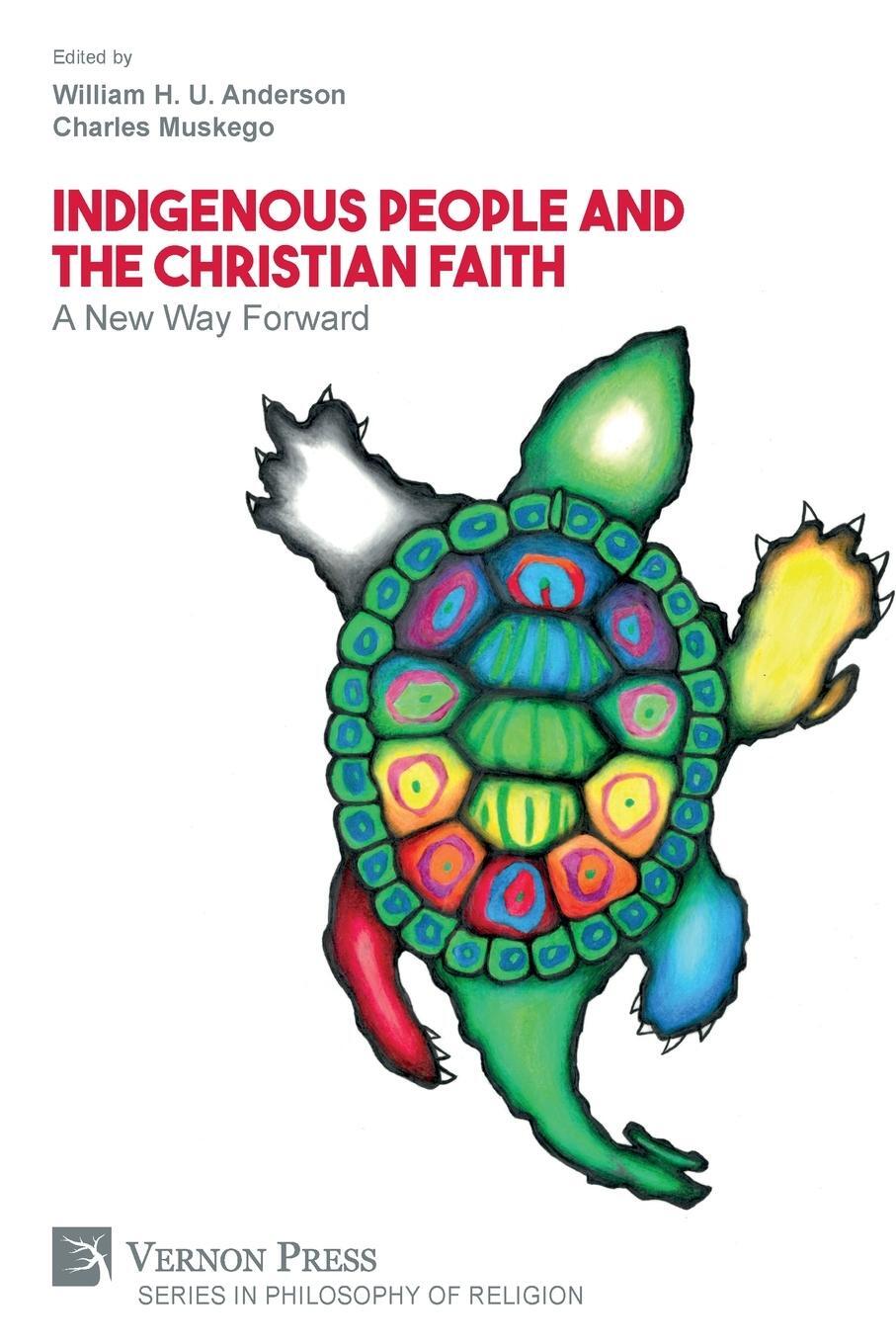 Cover: 9781622739318 | Indigenous People and the Christian Faith | A New Way Forward | Buch