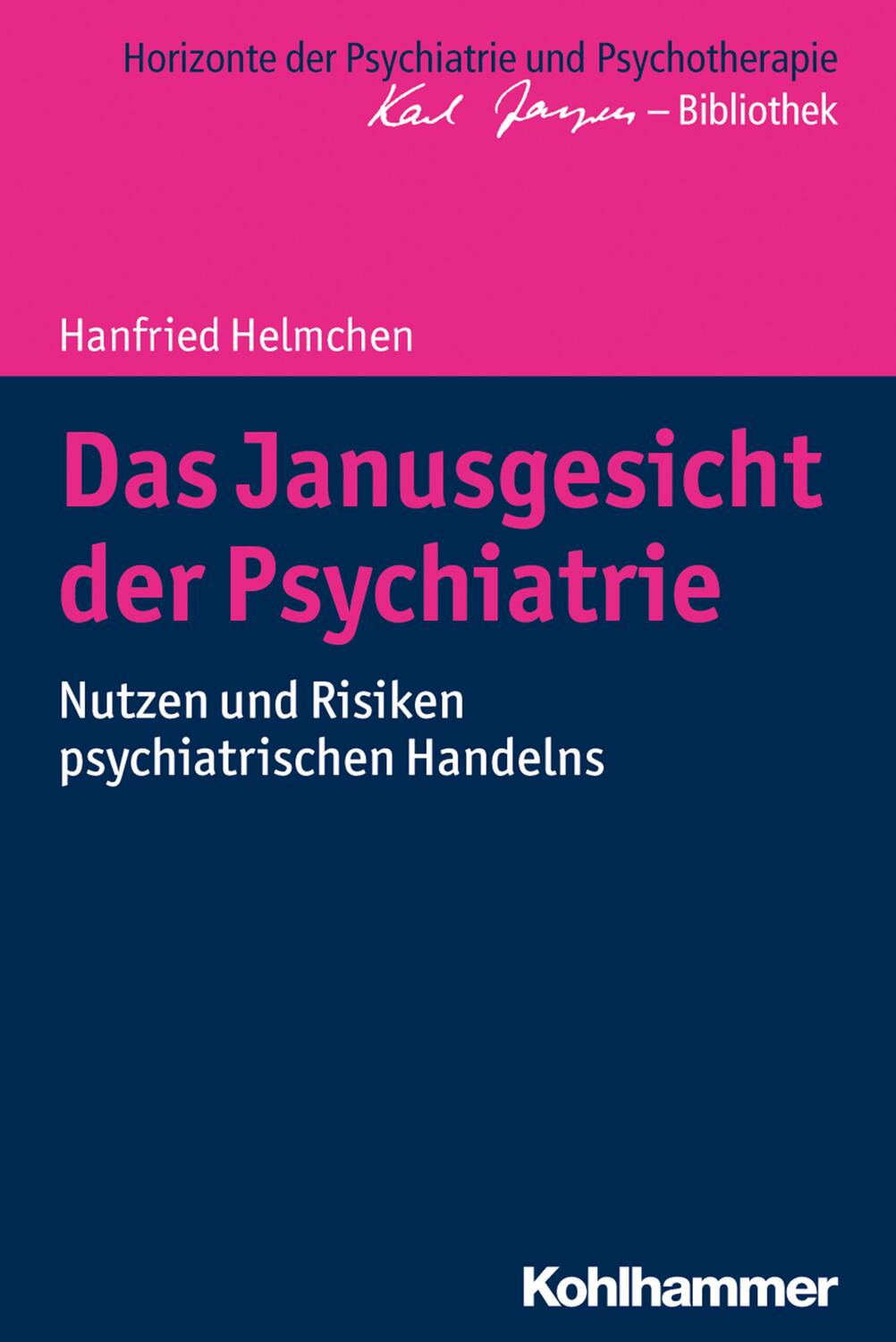 Cover: 9783170322936 | Das Janusgesicht der Psychiatrie | Hanfried Helmchen | Taschenbuch