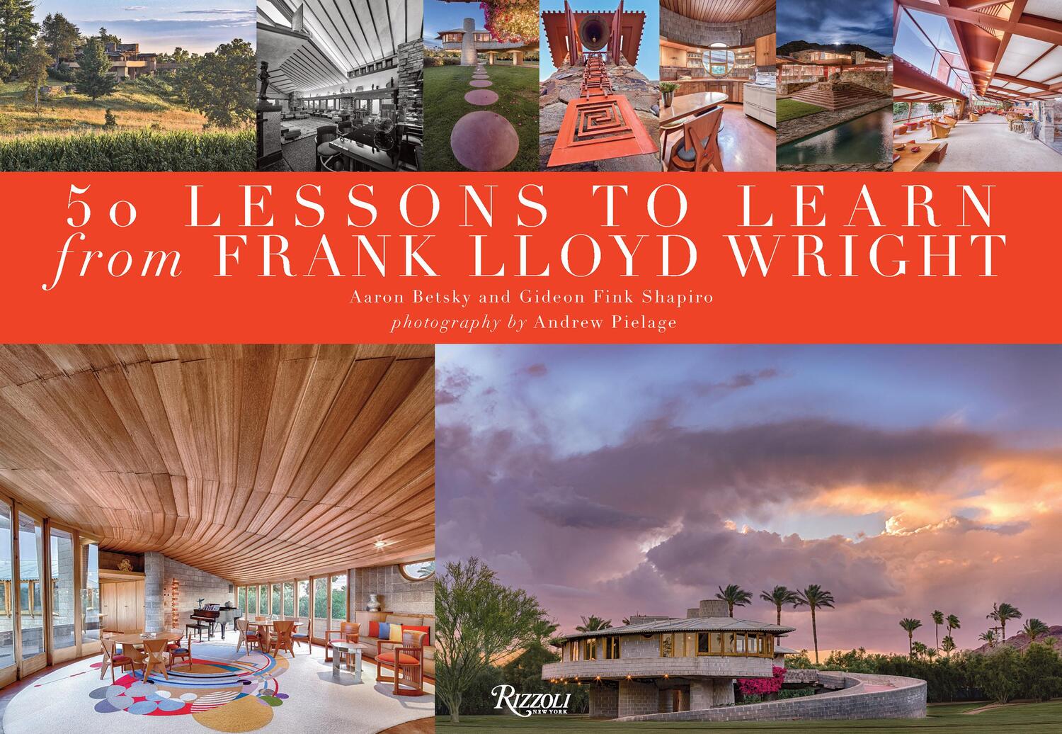 Cover: 9780847865369 | 50 Lessons to Learn from Frank Lloyd Wright | Aaron Betsky (u. a.)