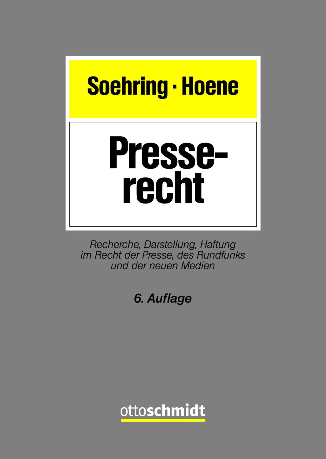 Cover: 9783504671068 | Presserecht | Jörg Soehring (u. a.) | Buch | Deutsch | 2019