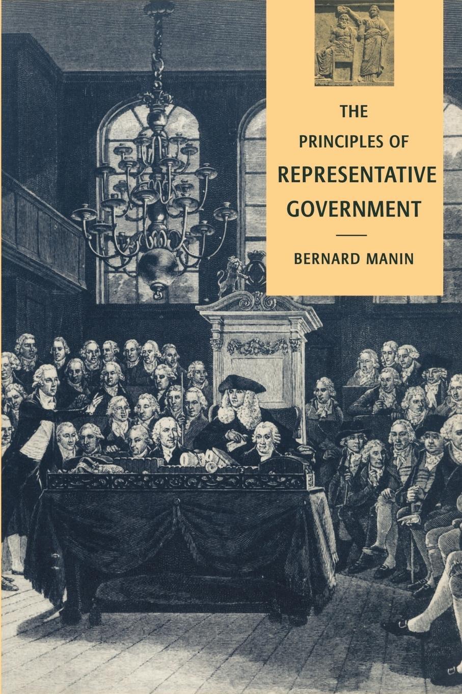 Cover: 9780521458917 | The Principles of Representative Government | Bernard Manin | Buch
