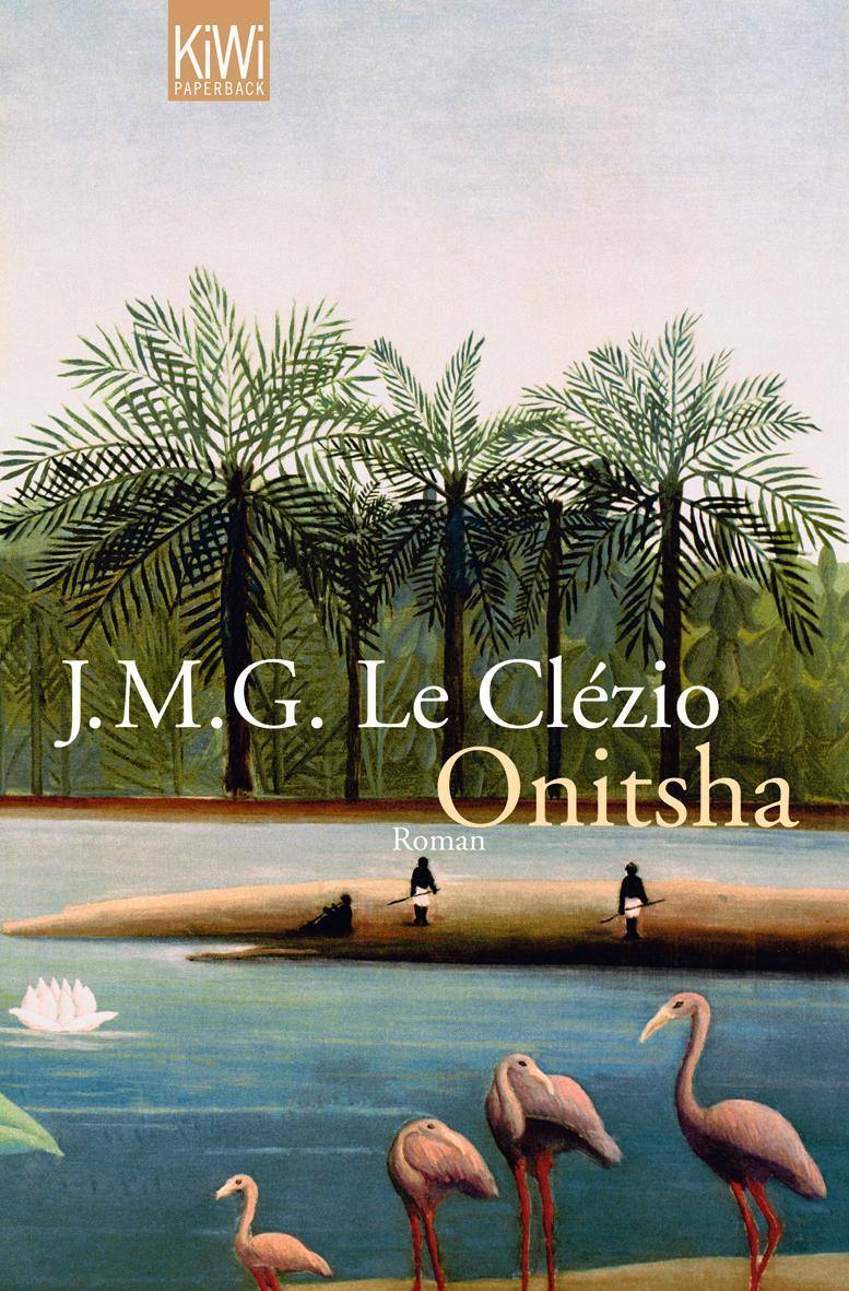 Cover: 9783462041194 | Onitsha | Jean-Marie Gustave Le Clézio | Taschenbuch | KIWI | Deutsch