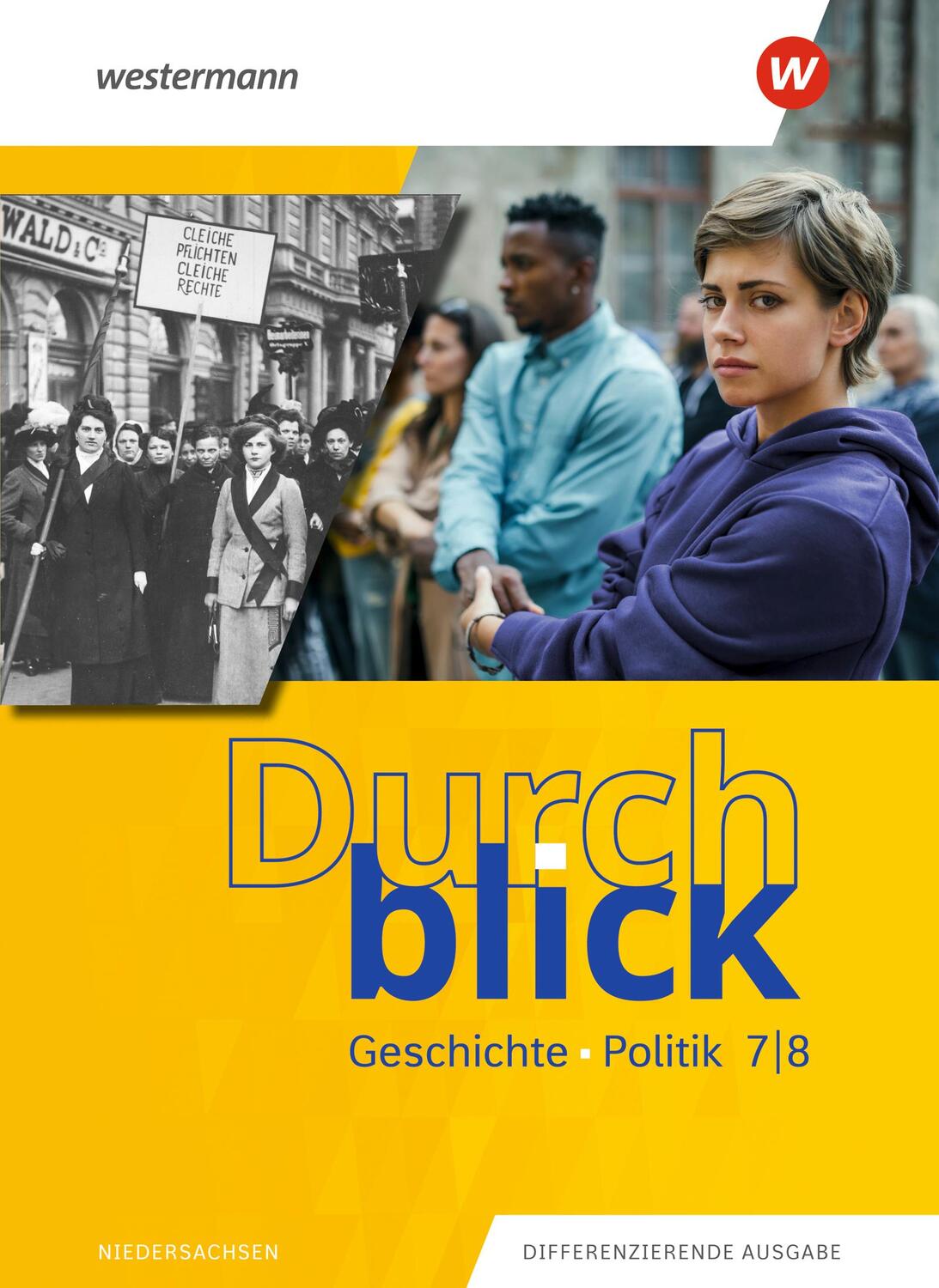 Cover: 9783141016345 | Durchblick Geschichte und Politik 7 / 8. Schülerband. Für...