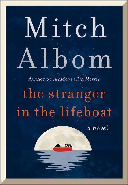 Cover: 9780062888341 | The Stranger in the Lifeboat | A Novel | Mitch Albom | Buch | Englisch