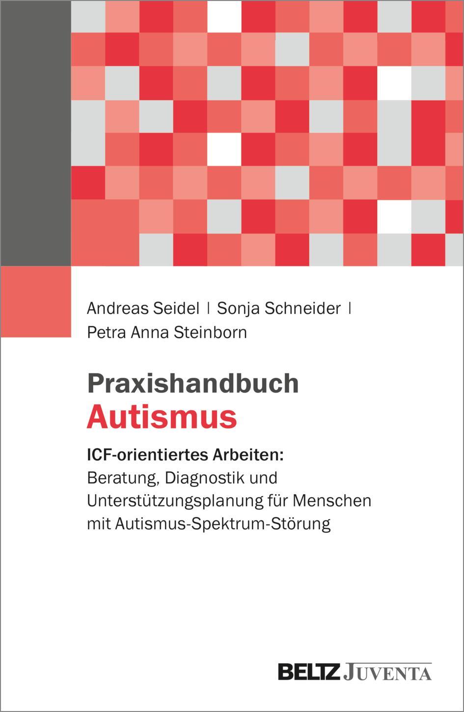 Cover: 9783779966029 | Praxishandbuch Autismus | Andreas Seidel (u. a.) | Taschenbuch | 2021