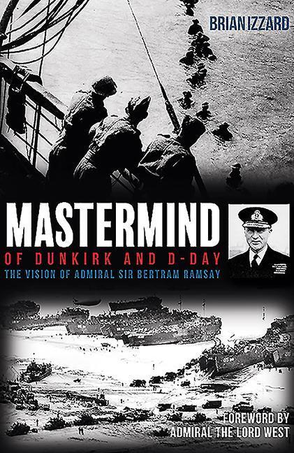 Cover: 9781612008387 | Mastermind of Dunkirk and D-Day | Brian Izzard | Buch | Gebunden