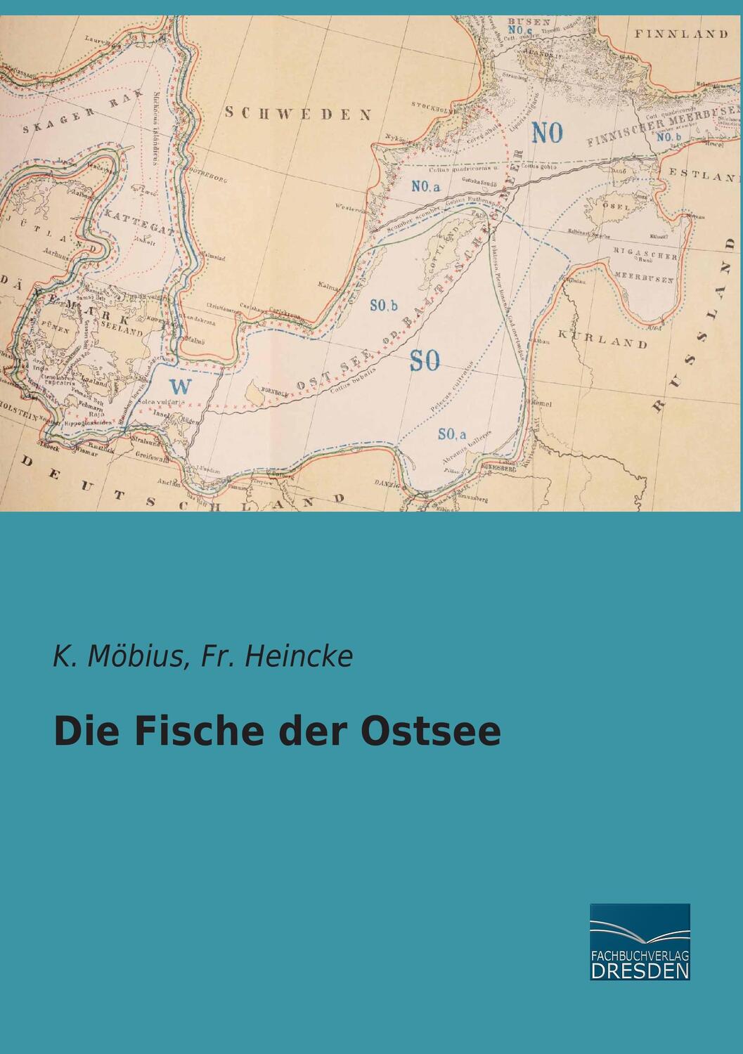 Cover: 9783956922763 | Die Fische der Ostsee | K. Möbius (u. a.) | Taschenbuch | Paperback