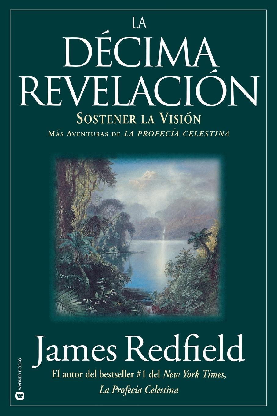 Cover: 9780446673013 | La Décima Revelacion | James Redfield | Taschenbuch | Paperback | 1992