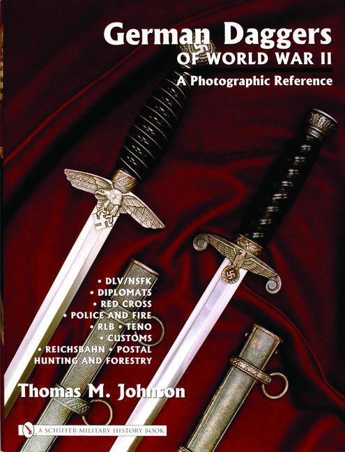 Cover: 9780764322051 | German Daggers of World War II - A Photographic Reference | Johnson
