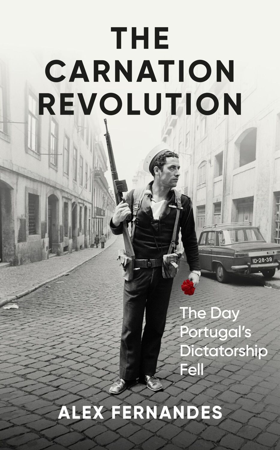 Cover: 9780861547548 | The Carnation Revolution | The Day Portugal's Dictatorship Fell | Buch