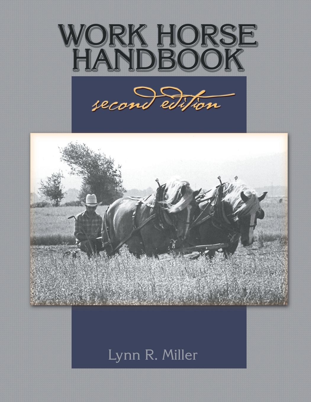 Cover: 9781885210166 | Work Horse Handbook | second edition | Lynn R Miller | Taschenbuch