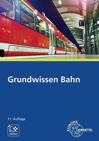 Cover: 9783808547892 | Grundwissen Bahn | Alexander Biehounek (u. a.) | Taschenbuch | Deutsch