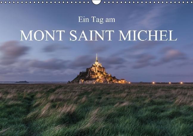 Cover: 9783660581980 | Ein Tag am Mont Saint Michel (Wandkalender immerwährend DIN A3 quer)