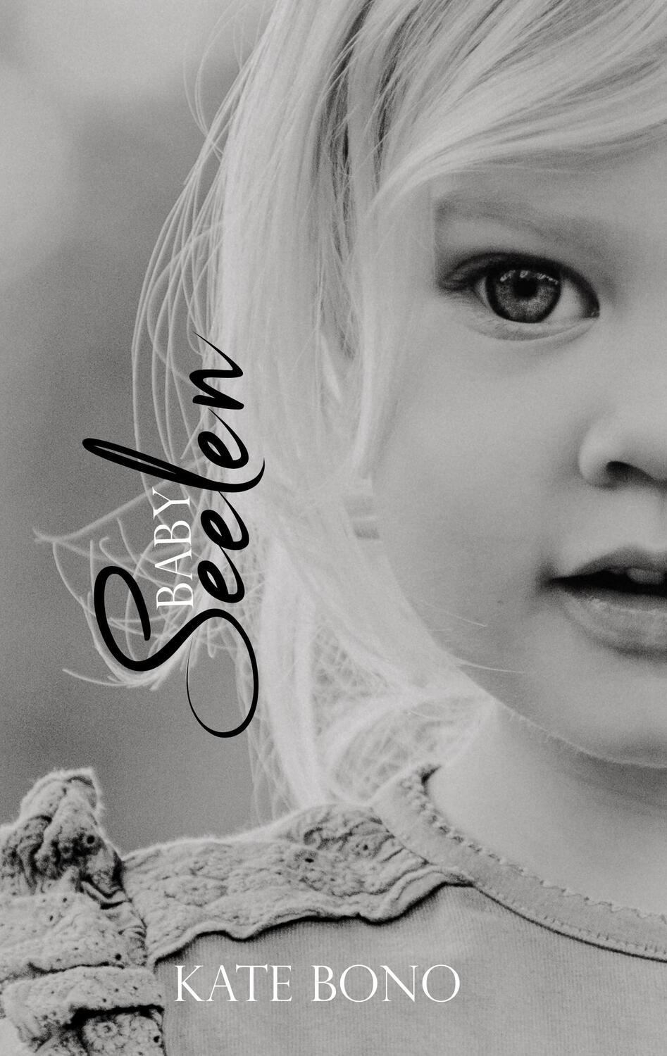 Cover: 9783750405967 | Babyseelen | Kate Bono | Taschenbuch | Books on Demand