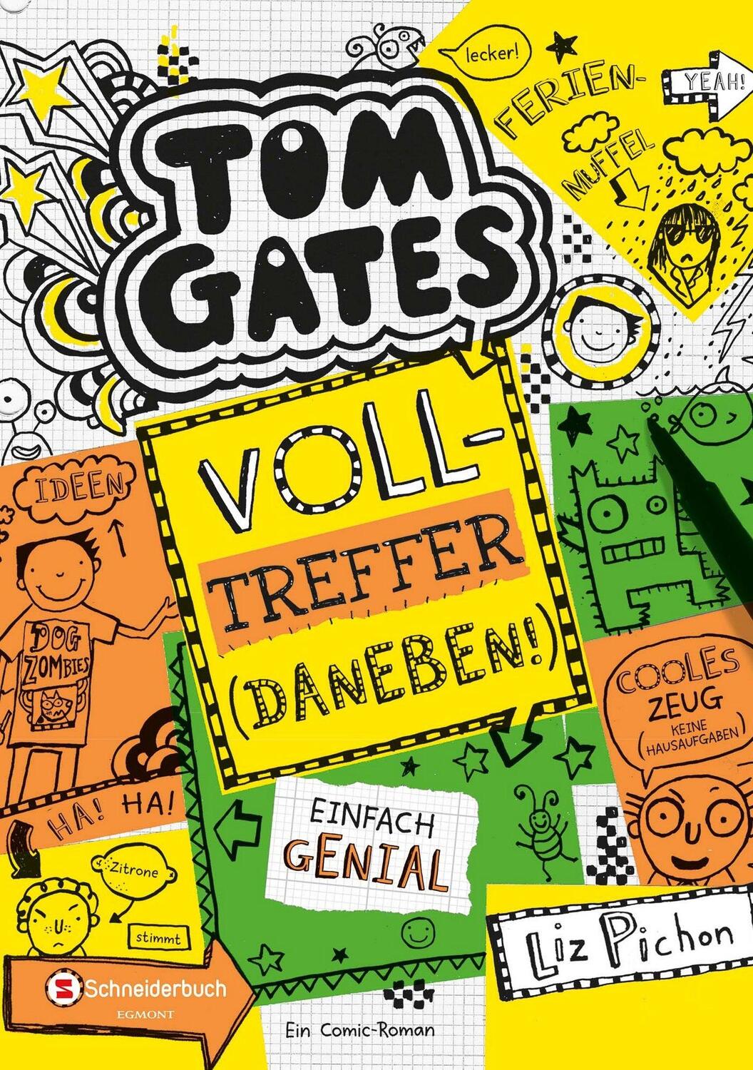 Cover: 9783505138645 | Tom Gates 10 | Volltreffer - daneben! | Liz Pichon | Buch | Tom Gates