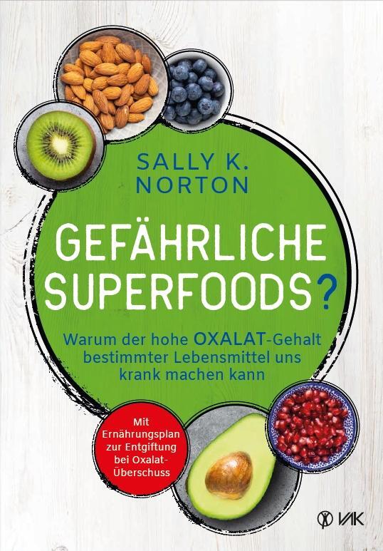 Cover: 9783867312721 | Gefährliche Superfoods? | Sally K. Norton | Taschenbuch | XVIII | 2024