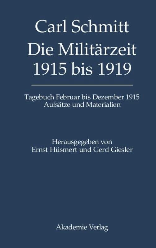 Cover: 9783050040790 | Die Militärzeit 1915 bis 1919 | Ernst Hüsmert | Buch | Tagebücher | X