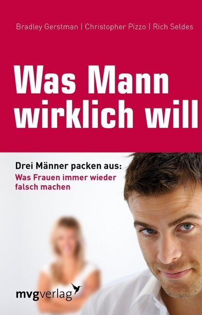 Cover: 9783636071934 | Was Mann wirklich will | Bradley Gerstman (u. a.) | Taschenbuch | 2007