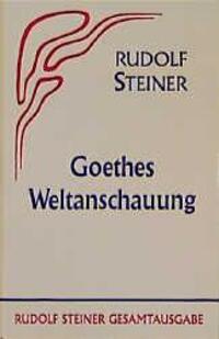 Cover: 9783727400605 | Goethes Weltanschauung | Rudolf Steiner | Buch | Deutsch | 1990