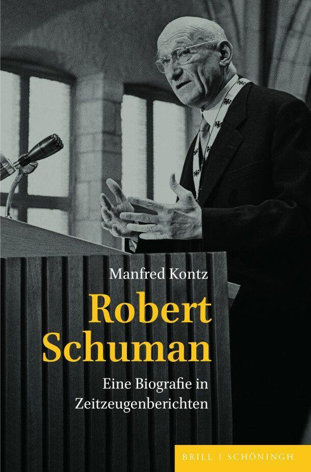 Cover: 9783506792877 | Robert Schuman | Manfred Kontz | Buch | Brill Schöningh | XX | Deutsch