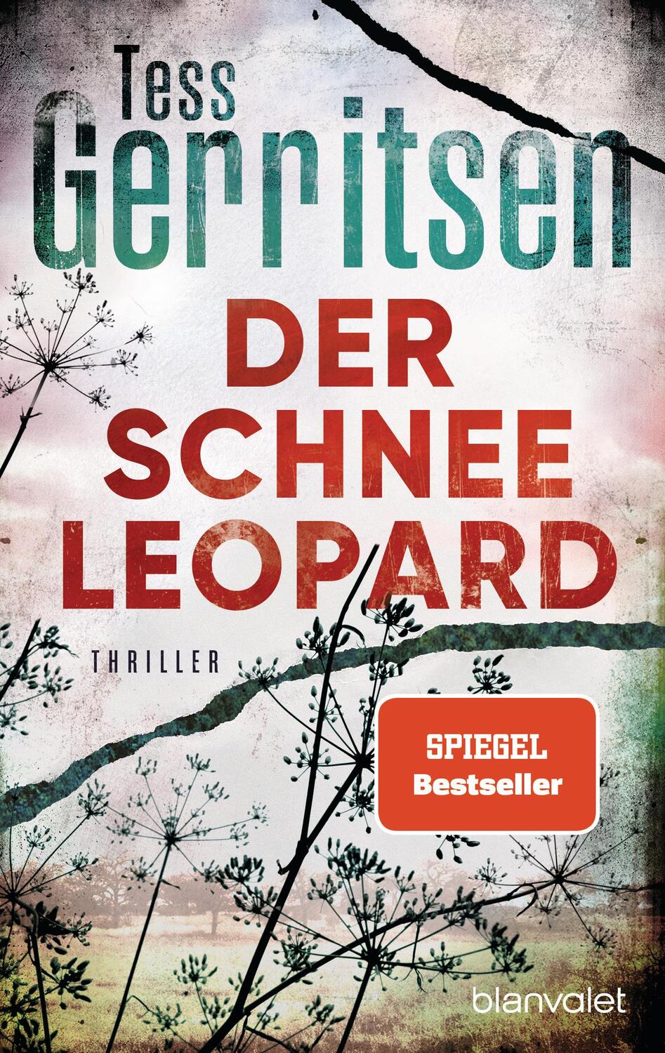 Cover: 9783734109669 | Der Schneeleopard | Thriller | Tess Gerritsen | Taschenbuch | Deutsch