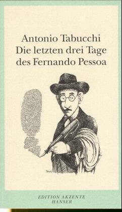 Cover: 9783446231078 | Die letzten drei Tage des Fernando Pessoa | Antonio Tabucchi | Buch